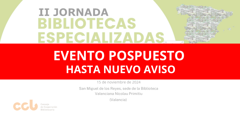 II Jornada de Bibliotecas Especializadas (Evento pospuesto hasta nuevo aviso)